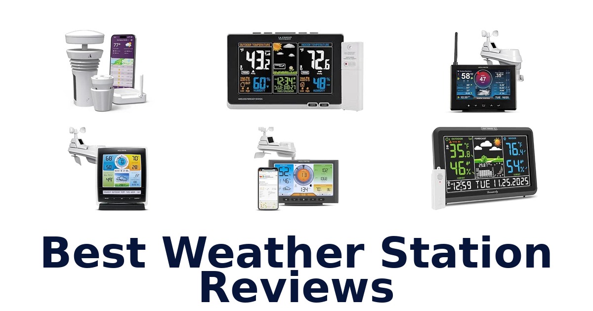 Best Weather Station Reviews