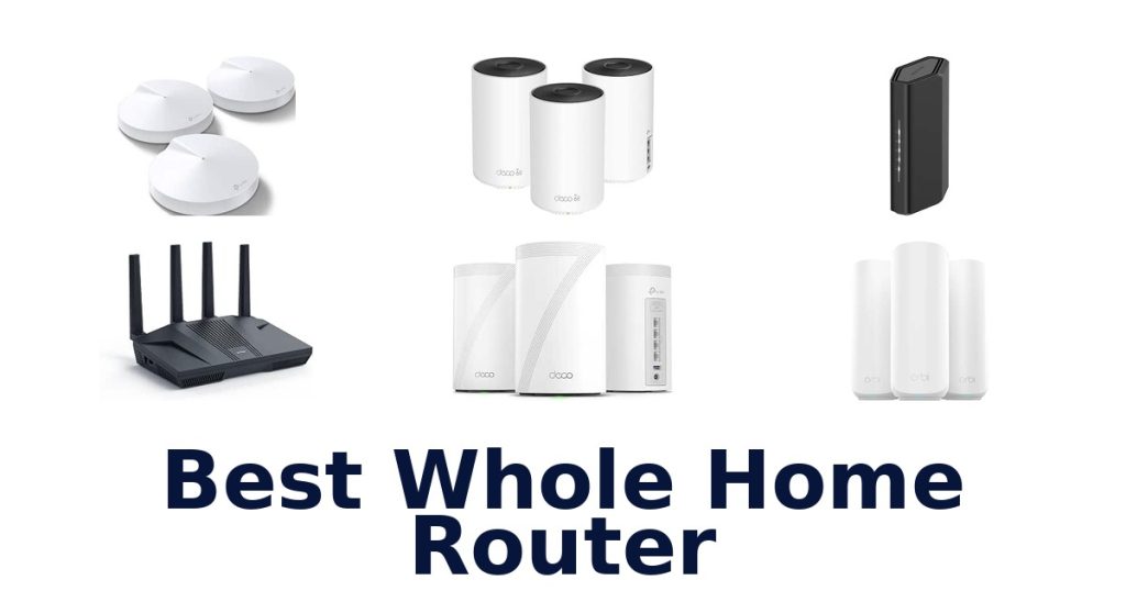 Best Whole Home Router