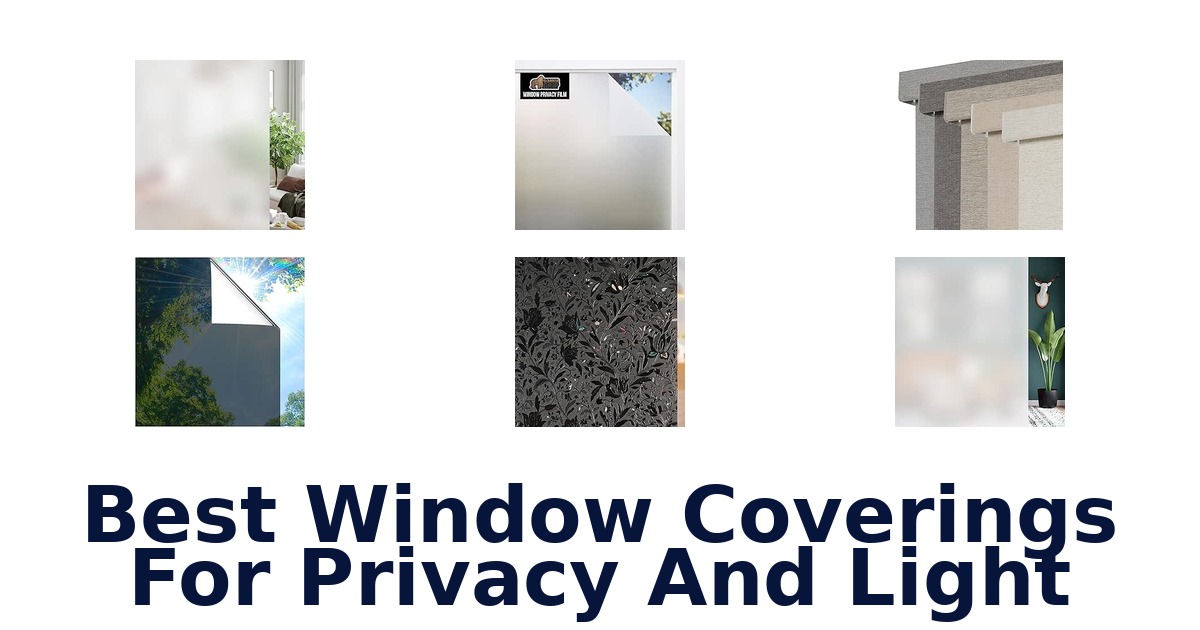 Best Window Coverings For Privacy And Light