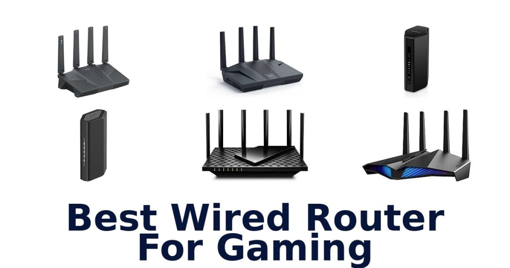 Best Wired Router For Gaming