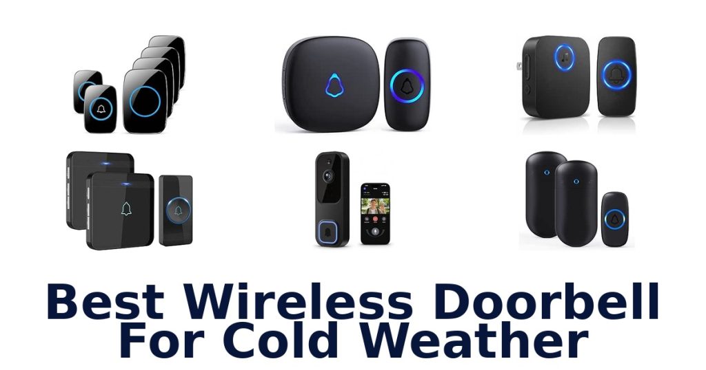 Best Wireless Doorbell For Cold Weather