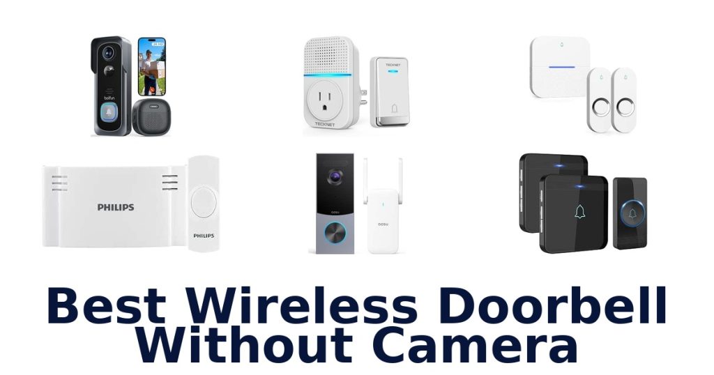 Best Wireless Doorbell Without Camera