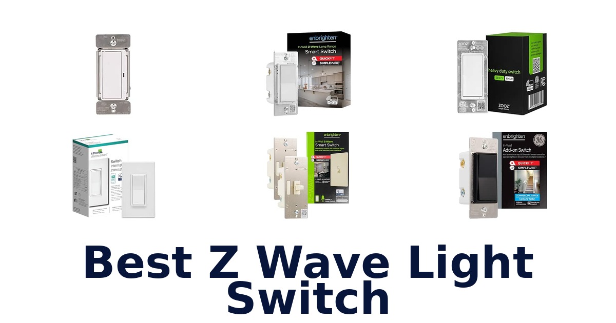 Best Z Wave Light Switch